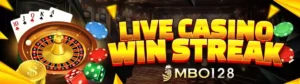Live Casino Lebih Seru dengan Bonus WinStreak Mbo128