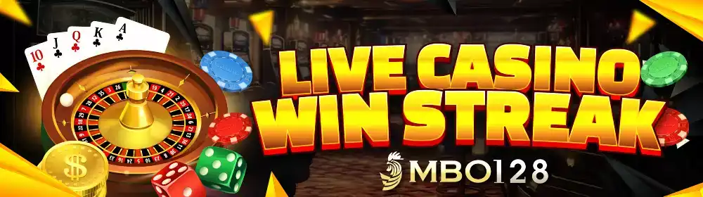 Live Casino Lebih Seru dengan Bonus WinStreak Mbo128